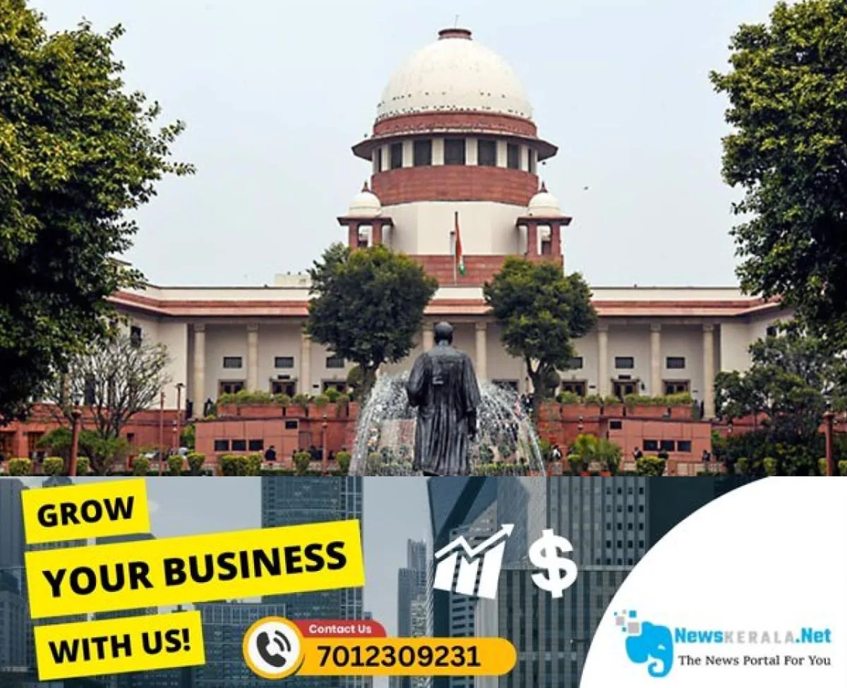 newskerala.net_1752525306_supreme-court-1751446109569_1280x720xt